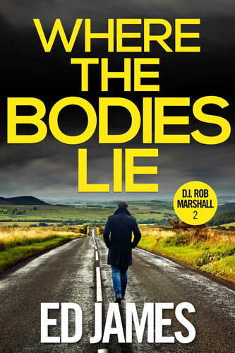 descargar libro Where the Bodies Lie: A gripping Scottish crime thriller (DI Rob Marshall Scottish Borders Police Mysteries Book 2)