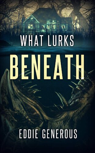 descargar libro What Lurks Beneath