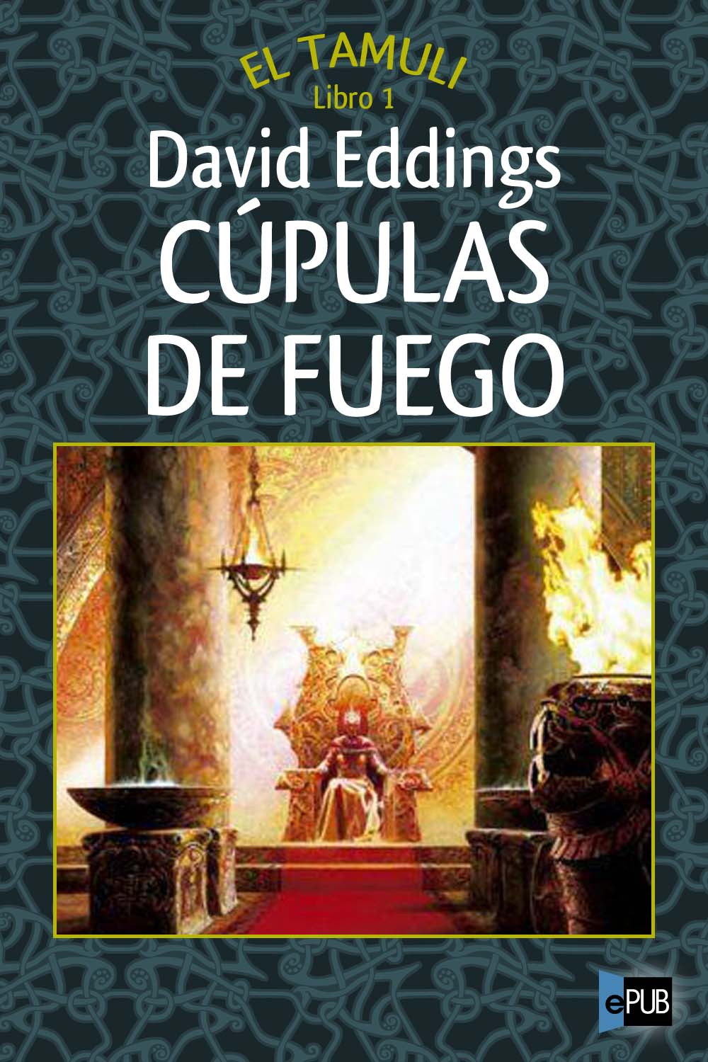 descargar libro Cpulas de fuego