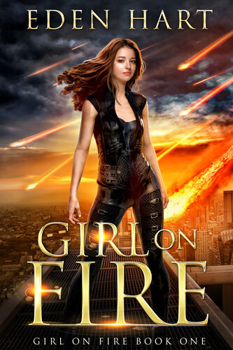 descargar libro Girl on Fire: A Dystopian Sci-Fi Adventure (Girl on Fire Book 1)