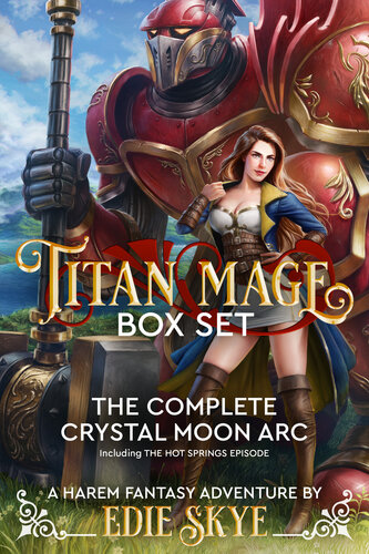 descargar libro Titan Mage Box Set: The Complete Crystal Moon Arc: A Harem Fantasy Adventure