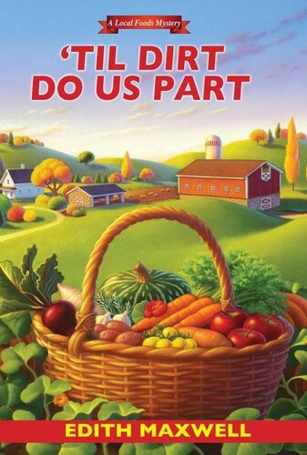 libro gratis Local Foods 02 'Til Dirt Do Us Part