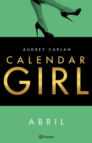 libro gratis Calendar Girl. Abril (Edición mexicana)