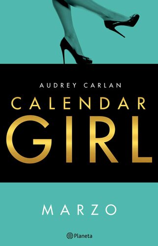 libro gratis Calendar Girl. Marzo (Edición mexicana)