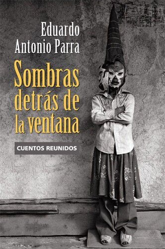 libro gratis Sombras detrás de la ventana: Cuentos reunidos