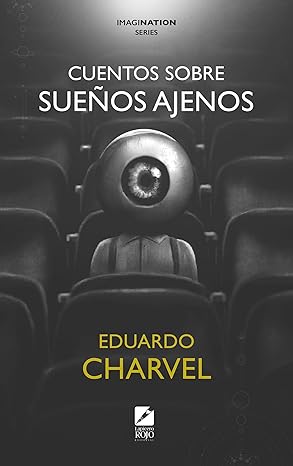 descargar libro Cuentos sobre sueños ajenos (Imagination Series)