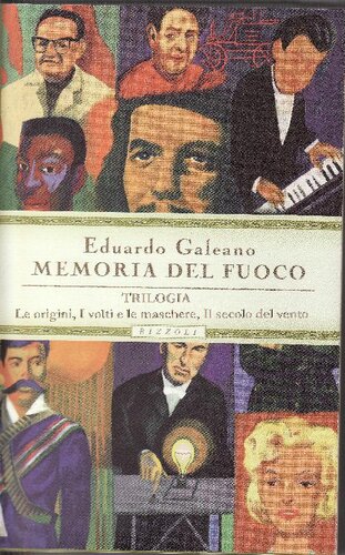 descargar libro Memoria del fuoco: Le origini-I volti e le maschere-Il secolo del vento