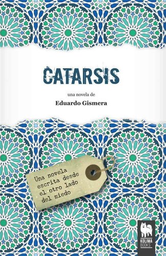 descargar libro Catarsis: Una novela escrita desde el otro lado del miedo