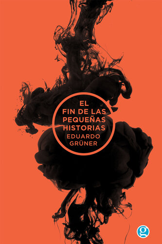 descargar libro El fin de las pequeñas historias