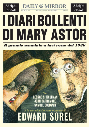 descargar libro I diari bollenti di Mary Astor. Il grande scandalo a luci rosse del 1936