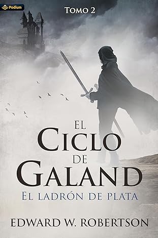 descargar libro El ladrón de plata (El Ciclo de Galand #02)