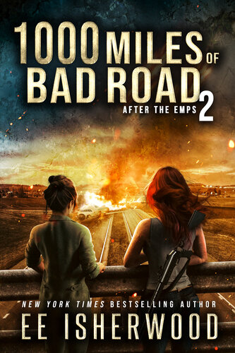 descargar libro 1000 Miles of Bad Road 2: After the EMPs