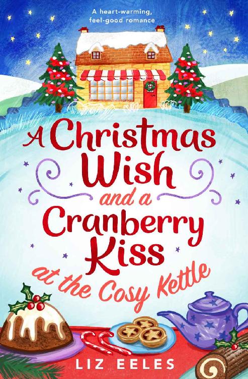 libro gratis A Christmas Wish and a Cranberry Kiss at the Cosy Kettle: