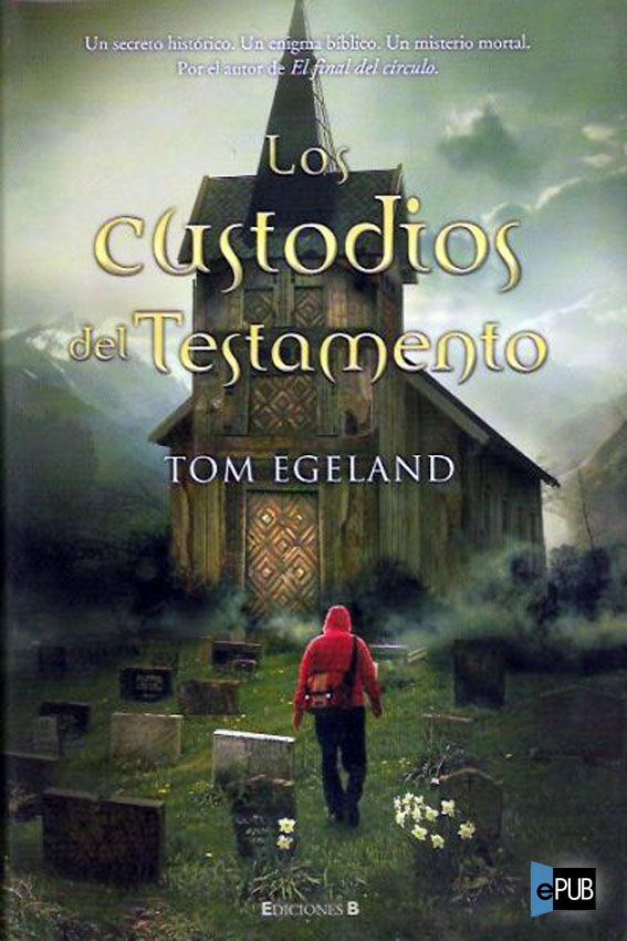 descargar libro Los Custodios del Testamento