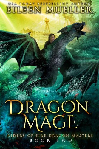 descargar libro Dragon Mage: Riders of Fire Dragon Masters, Book Two - A Dragons' Realm young adult epic fantasy adventure