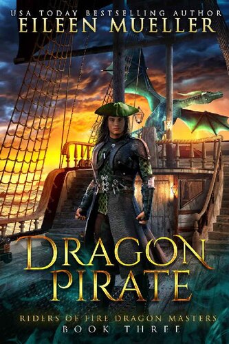 descargar libro Dragon Pirate: Riders of Fire Dragon Masters, Book Three - A Dragons' Realm young adult epic fantasy adventure