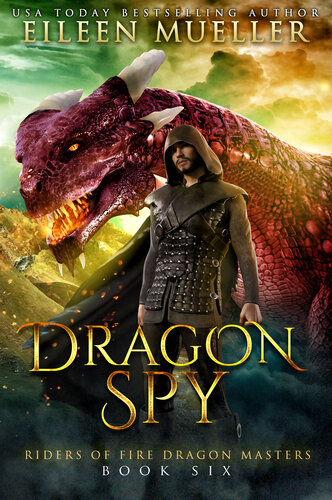 descargar libro Dragon Spy: Riders of Fire Dragon Masters, Book Six - A dragon rider young adult epic fantasy adventure