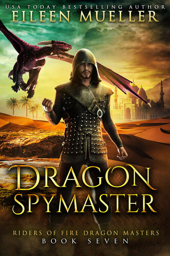 descargar libro Dragon Spymaster: Riders of Fire Dragon Masters, Book Seven - A young adult epic fantasy dragon rider adventure