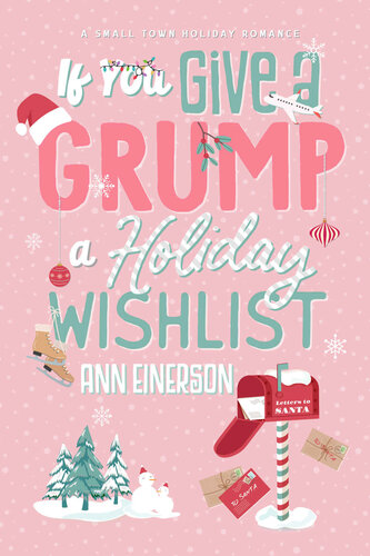 descargar libro If You Give a Grump a Holiday Wishlist