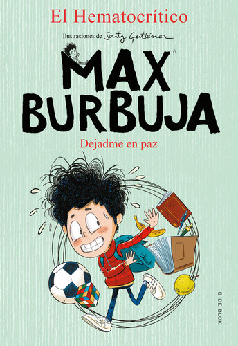 descargar libro Max Burbuja 1--Dejadme en paz