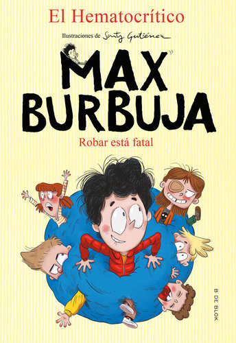 libro gratis Max Burbuja 2--Robar está fatal