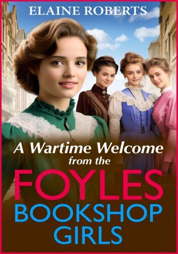 descargar libro A Wartime Welcome from the Foyles Bookshop Girls