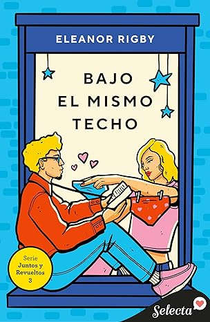 descargar libro Bajo el mismo techo (Juntos y revueltos #03)