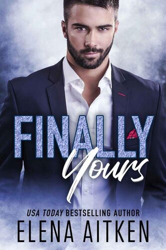 descargar libro Finally Yours (Finally Series Book 1)