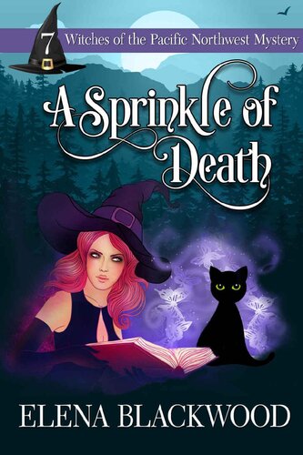 descargar libro A Sprinkle of Death: (Witches of the Pacific Northwest Cozy Mysteries Book 7)