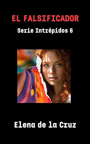 libro gratis El falsificador (Intrépidos #06)