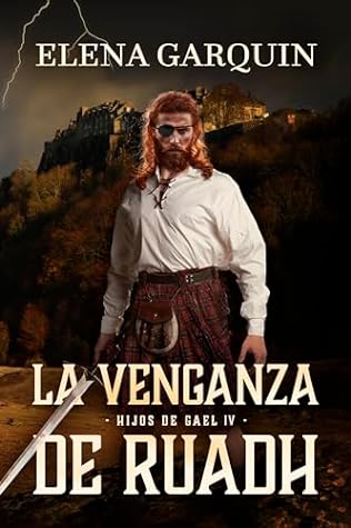 libro gratis La venganza de Ruadh (Hijos de Gael #04)