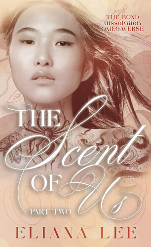 descargar libro The Scent of Us: Part Two