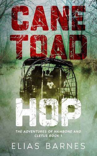 libro gratis Cane Toad Hop: A Hambone and Cletus mystery