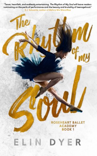 libro gratis The Rhythm of My Soul (Roseheart Ballet Academy)