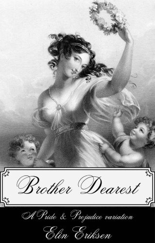 descargar libro Brother Dearest: A Pride & Prejudice variation