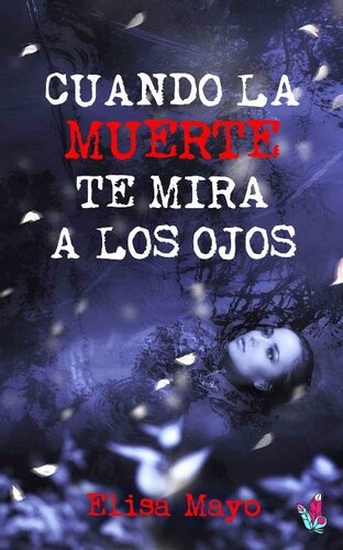 descargar libro Cuando la muerte te mira a los ojos