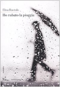 libro gratis Ho rubato la pioggia