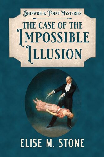 descargar libro The Case of the Impossible Illusion (Shipwreck Point Mysteries Book 7)