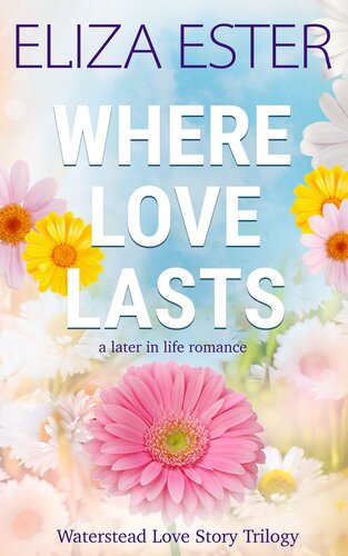 descargar libro Where Love Lasts: A Later in Life Romance