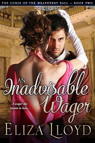 descargar libro An Inadvisable Wager (The Curse of the Weatherby Ball Book 2)