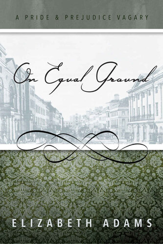 descargar libro On Equal Ground: A Pride and Prejudice Vagary