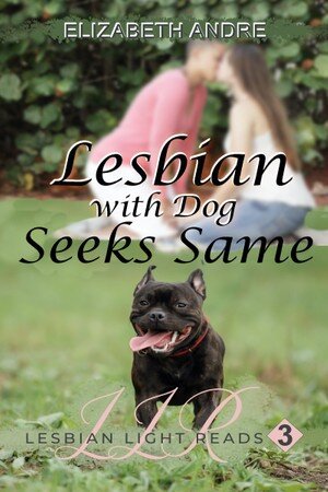 descargar libro Lesbian With Dog Seeks Same