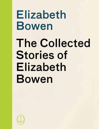 descargar libro The Collected Stories of Elizabeth Bowen