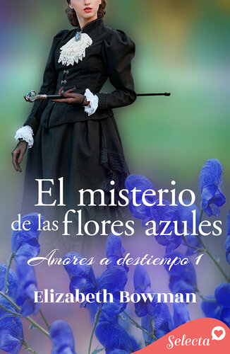 descargar libro El misterio de las flores azules (Amores a destiempo 1)