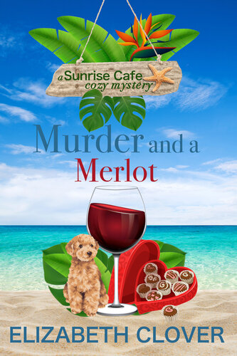 descargar libro Murder and a Merlot (A Sunrise Cafe Cozy Mystery Book 4)