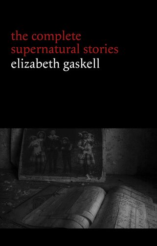 descargar libro The Complete Supernatural Stories: Elizabeth Gaskell