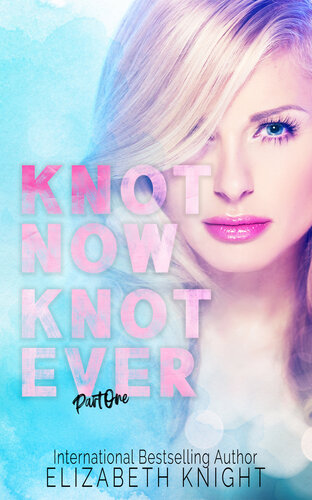 descargar libro Knot Now Knot Ever