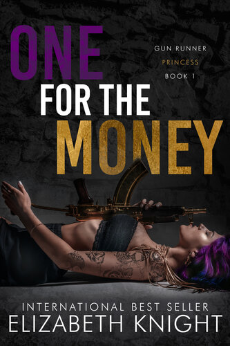 descargar libro One for the Money (Gun Runner Princess Book 1)