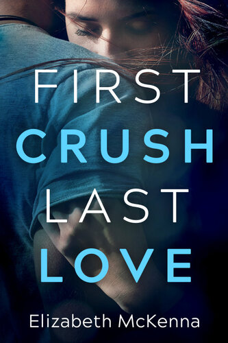 libro gratis First Crush, Last Love