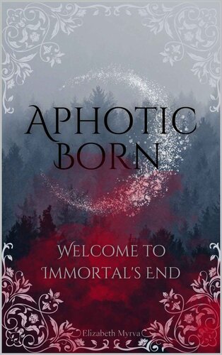 descargar libro Aphotic Born (Immortal's End Book 1)